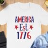 July 4th America est T-Shirt, July 4th Shirt, Independence Day Shirt, American Flag Tee, 4th of July Tee, Patriotic Tee, America Tee
