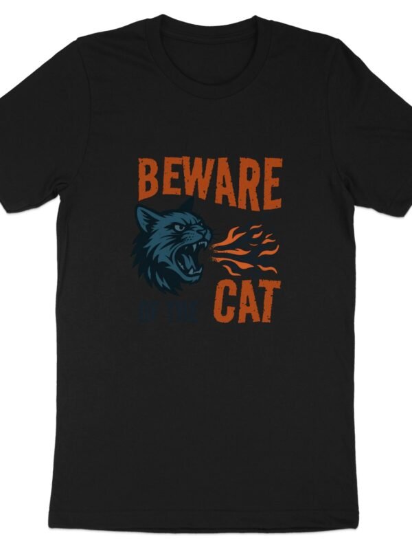 Beware Of The Cat T-Shirt, Angry Cat Design, Fire Breathing Cat Tee, Cool Cat Shirt, Unique Cat Gift, Funny Cat Lover Present, Cat T-Shirt