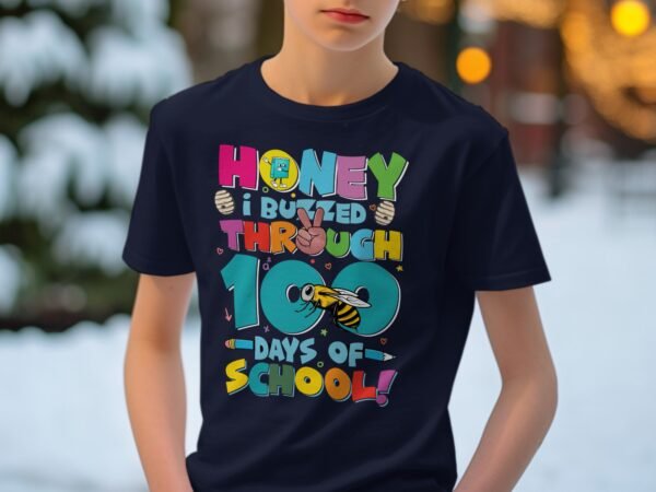 f737f6f3-b613-4247-8d3b-bc7a715d7667 Back to school Honey i buzzed through 100 days of school T-shirt for girls, Boys back to school shirt, Funny 100 days of school shirt