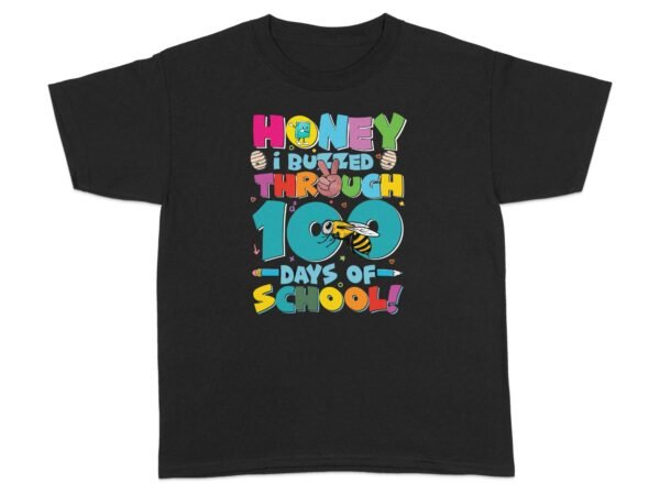 f8a1cf8e-c6c4-4341-bfee-28e236b3babe Back to school Honey i buzzed through 100 days of school T-shirt for girls, Boys back to school shirt, Funny 100 days of school shirt
