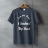 3b278d80-9b9a-4ef4-902c-ea8c220002c3 Ask Me How I Sacked My Boss T-Shirt