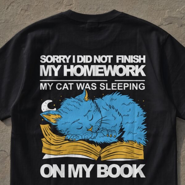 Sleeping Cat Homework Excuse Funny T-Shirt
