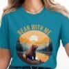 Bear With Me Funny Wilderness Bear T-Shirt