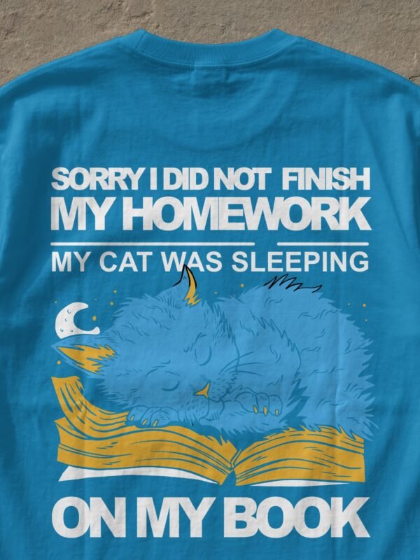 Sleeping Cat Homework Excuse Funny T-Shirt